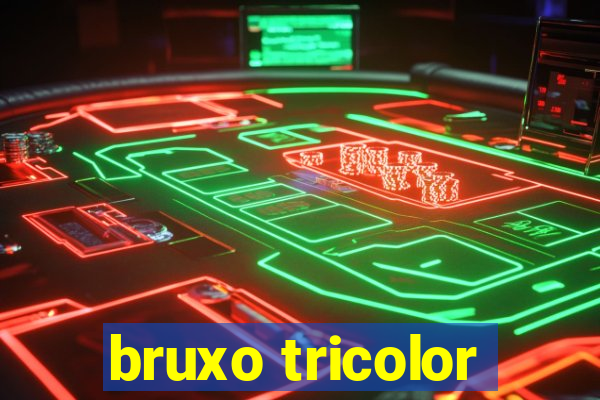 bruxo tricolor